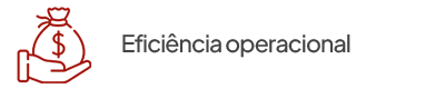 Eficiência operacional